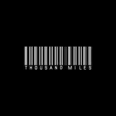 Thousand Miles (Vanessa Carlton Edit)