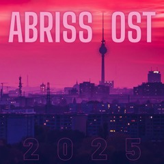 ABRISS OST 2025 (official anthem)