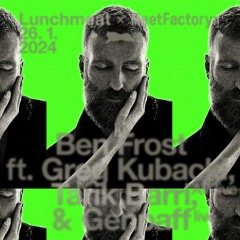 Lunchmeat x Meetfactory ✹ Ben Frost feat. Greg Kubacki, Tarik Barri AV live + Genpaff live