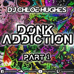 Donk Addiction
