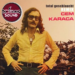Cem Karaca - Total Geschlaucht Doasound-Remix