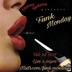 PhoenixFunkeros - FunkMondays - 4 Feb 2021