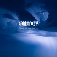 Carlonely - "Picture Of Calm (Dark Side Of Me)"