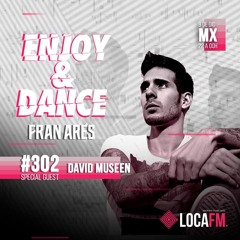 Enjoy & Dance With Fran Ares #302 · David Museen