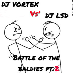 DJ VORTEX VS DJ LSD 2 hour vs mix off ... P.T 2