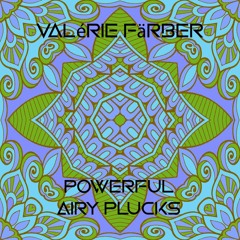 Valérie Färber - Powerful Airy Plucks
