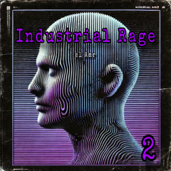Industrial Rage 2
