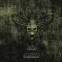 LNO - Abisso (Original Mix) [Free Download]