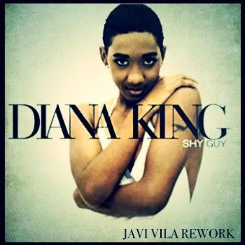 Diana King - Shy Guy (Javi Vila Rework) FREE DOWNLOAD!!!
