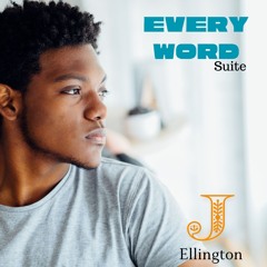 Every Word (Suite)