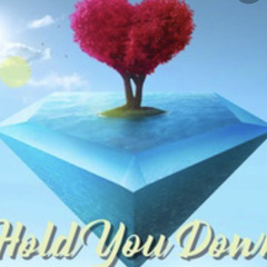 Hold You Down