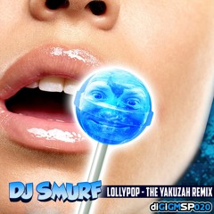 [diGiGMSP020] DJ Smurf - Lollypop (The Yakuzah Remix) **FREE*