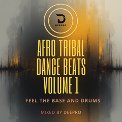 AFRO TRIBAL DANCE BEATS - VOLUME 1
