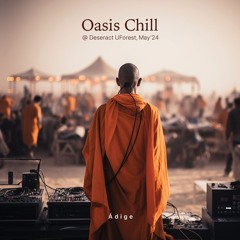 Oasis PsyChill @ Deseract UForest Fest - May'24
