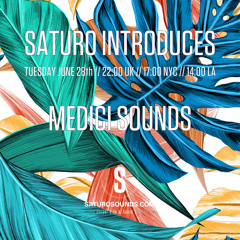 Saturo Introduces - Medici Sounds