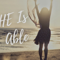 Lord I come, You are able … [ Hebrews 7:25 ]