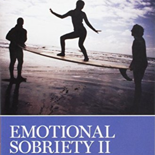 [Access] PDF 💗 Emotional Sobriety II by  AA Grapevine EBOOK EPUB KINDLE PDF