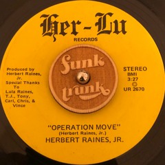 Herbert Raines Jr. - Operation Move