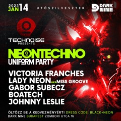 Boatech - Neontechno Uniform Party @ Dark Nine - Budapest [2023.01.14.]