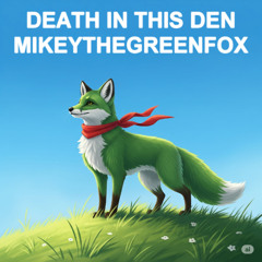 Death in This Den