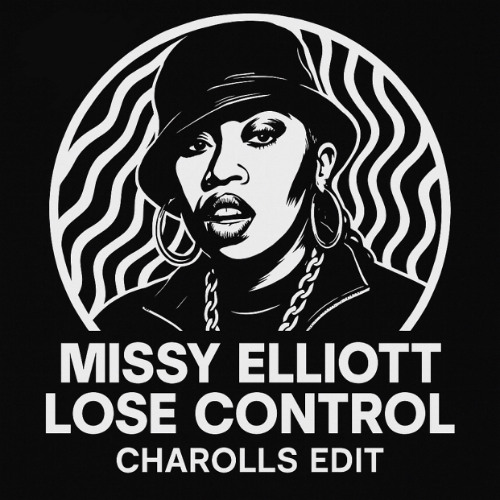 Missy Elliott - Lose Control (Charolls Edit) FREE DL