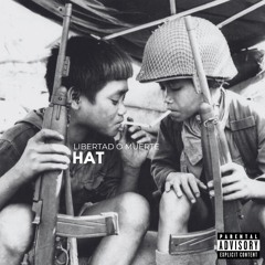 HAT/Qué te pasa?/LIBERTAD O MUERTE