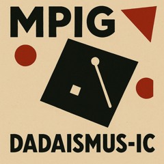 Mpig (Live Atelier Dreizehn)