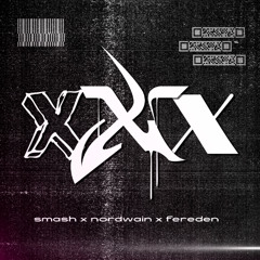 ХХХ feat. Nordwain & Fereden