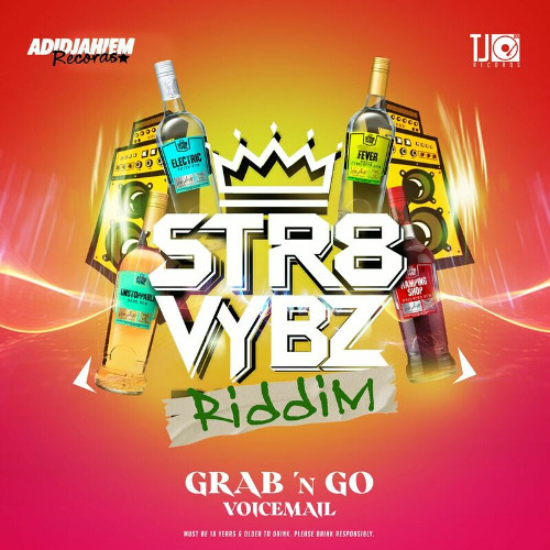 Voicemail - Grab N Go [Str8 Vybz Riddim]