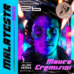 Mauro Cremisini @ Malatesta Sound PODCAST 26