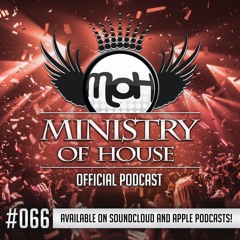 MINISTRY of HOUSE 066 by DAVE & EMTY