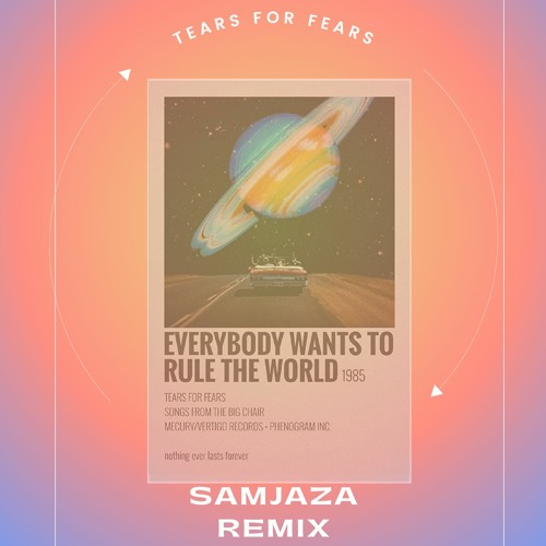 everybody wants to rule the world tear for fears｜TikTok Search