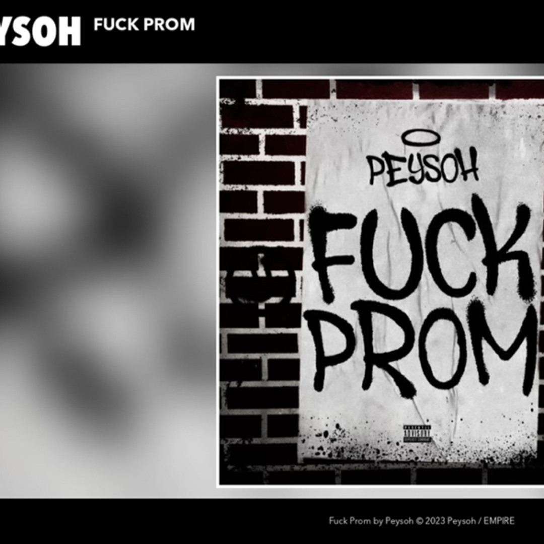 Stream Peysoh Fuck Prom (Official Audio) by FUCCYOUPAYME Listen