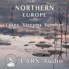 Northern Europe Vol. 2 Lakes Streams Summer_Demo Long Stereo