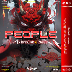 3PJ - PEOPLE - JN (RYZ) RR FT Z6000 #NO LIMIT #SOLOPLAYER