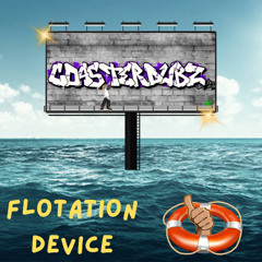 Coaster Dubz - Floatation Device