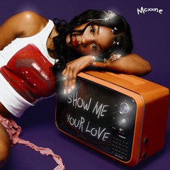 Show Me Your Love
