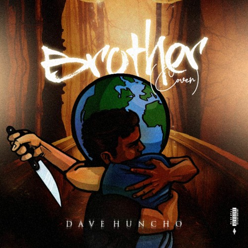 Dave Huncho - Brother