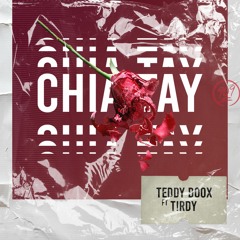 TEDDY DOOX Ft TIRDY - KHI CHIA TAY