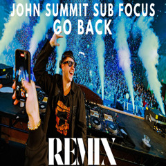 John Summit & Sub Focus - Go Back (Israel Carter Extended Remix) | House 2025