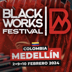 Dollhouse @ Blackworks Festival | Medellin 2024