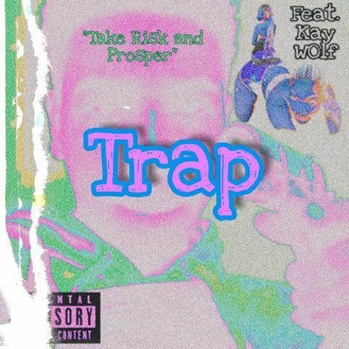 Trap (feat. KayW0lf)