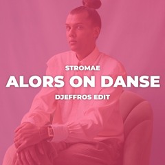 Stromae - Alors On Danse (Djeffros Edit) (BUY=DOWNLOAD)