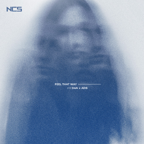 D4N, ADB - Feel That Way [NCS Release]