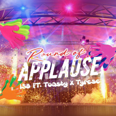 Toasty & ISB - Round Of Applause feat Tyrese (AXA Soca 2025)