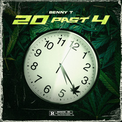 Benny T - 20 PAST 4