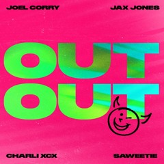 Joel Corry x Jax Jones - OUT OUT (feat. Charli XCX & Saweetie) [Erik Sõlg Bachata Remix]