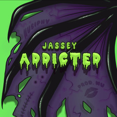 Jassey - ADDICTED