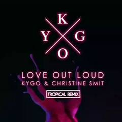 Kygo - Love Out Loud