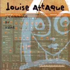 [Friktion Test] Louise Attaque : J't'emmène au vent